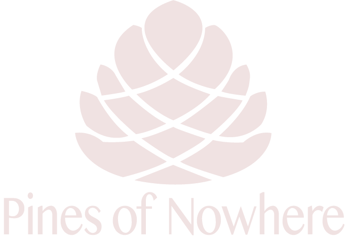the pines of nowhere